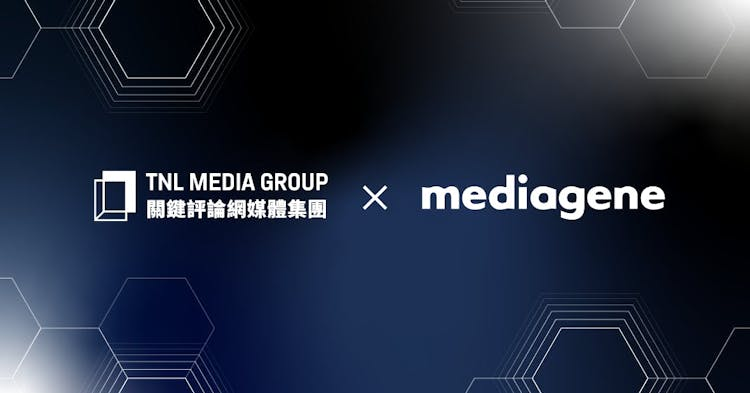 【集團消息】關鍵評論網媒體集團合併日本最大原生數位媒體集團Mediagene，改名TNL Mediagene，預計將於美國納斯達克上市 TNL…
