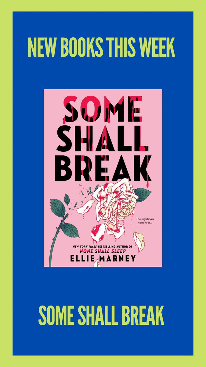 #newbooktuesday Some Shall Break by @elliemarney (@LittleBrownYR)