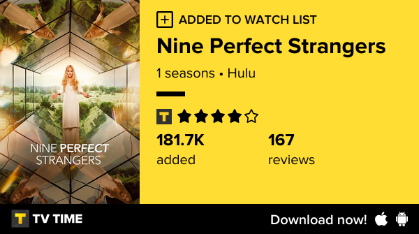 I've just started following Nine Perfect Strangers tvtime.com/r/2PQca #tvtime