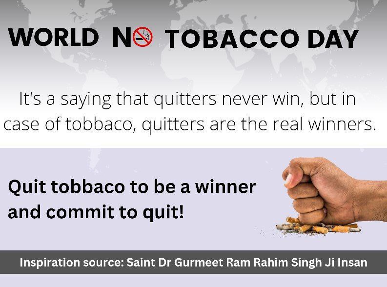 #WorldNoTobaccoDay
#WorldNoTobaccoDay2023

Dera Sacha Sauda 
We Thanks To 
Saint Gurmeet Ram Rahim Ji
For Always Guid his followers About
How to Avoid Drugs and Tabacco Uses...