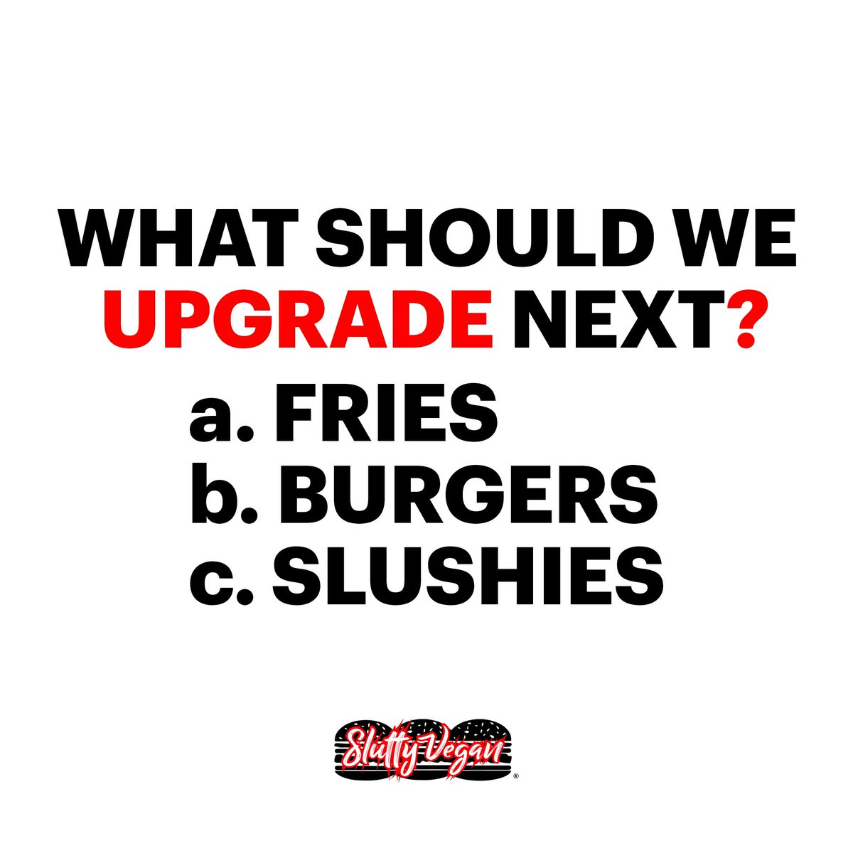Hey 👋🏾! Which item do you think we’re upgrading next on the menu ? 👀🧐💭

Let us know ⬇️

#Sluttyveganatl 
#Sluttyvegan
#Sluttified