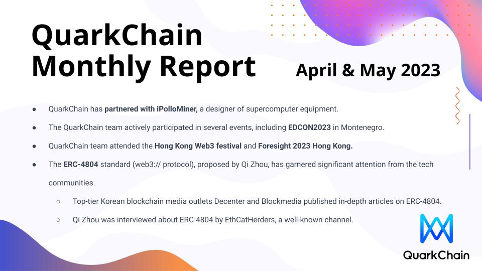📊 QuarkChain Monthly Report Apr &amp; May 📅
Check out the highlights of the past two months as we made strides in our journey towards a scalable blockchain ecosystem:

✅ Development updates and progress
✅ Key partnerships and collaborations
✅ Community events and engagements