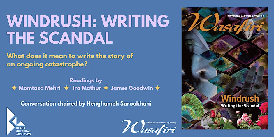 QMULsed's tweet image. Save the date:

@WasafiriMag hosts an afternoon of readings &amp;amp; conversation, &apos;Windrush: Writing the Scandal&apos;, live in partnership with @bcaheritage on 24 June. 

Featuring @DrSaroukhani, @RuffneckRefugee, @irasroom, and James Goodwin. 

TICKETS: buff.ly/43mUFqv
