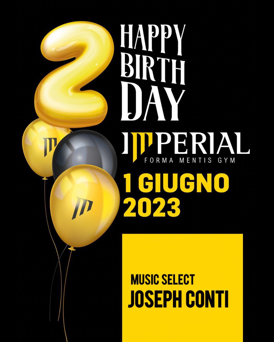 josephcontidj's tweet photo. 1 GIUGNO 2023 📅
+2 ANNI IMPERIAL FITNESS 🎂
IMPERIAL SAN MAURO 📍
Via C. Battisti, 12 - Casalnuovo di Napoli (NA) https://t.co/bt8QYWEU9B
