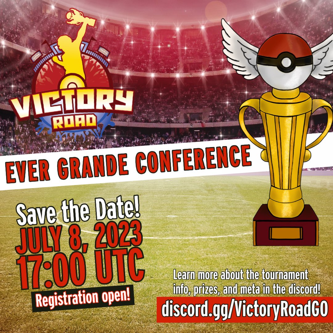 Save the date! The Ever Grande Conference will be hosted July 8th at 17:00 UTC. Over $200 in prizes and a chance to prove you are a Master of the Hoenn Gym Leaders. Join the discord to learn more tournament info and participate! #pokemonGO #GOBattleLeague 
Discord.gg/VictoryRoadGO