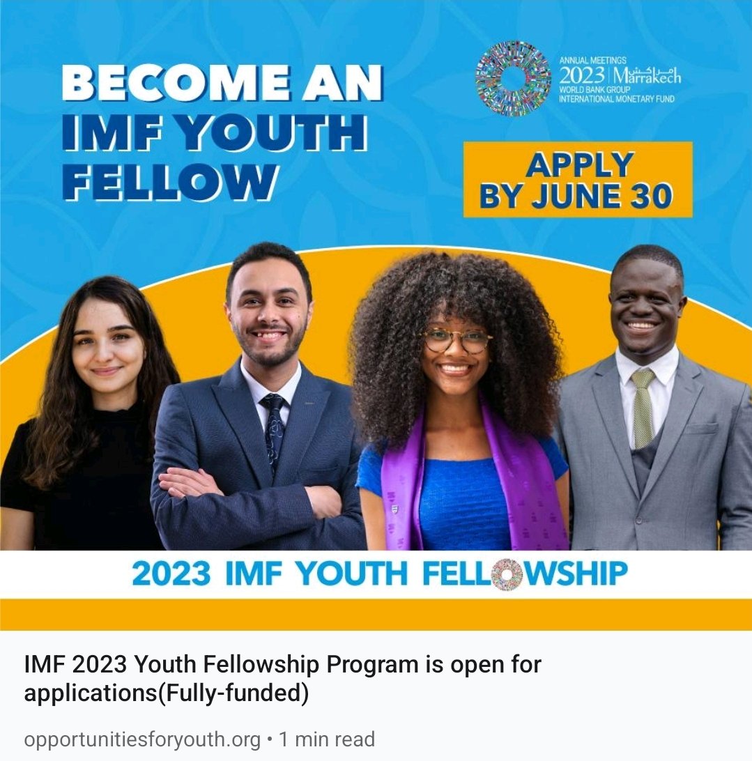 IMF 2023 Youth Fellowship Program! Contribute to inclusive growth and attend workshops with IMF management and experts. 

Deadline: June 30th, 2023. 

Apply here: rb.gy/b7978

#IMFYFP #YouthLeadership  #IMF #EconomicDevelopment #Fellowships #YouthEmpowerment