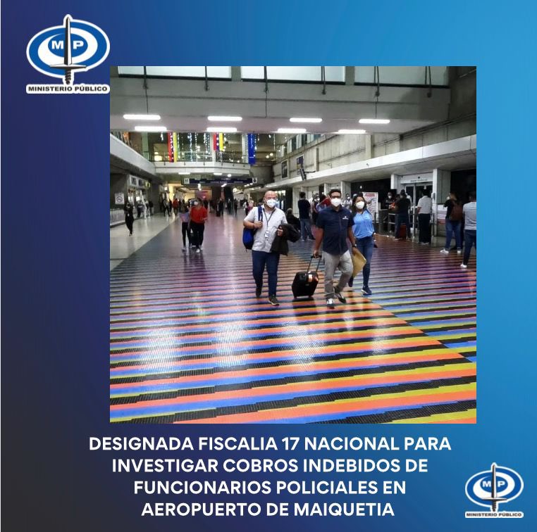#AHORA, <a href="/MinpublicoVEN/">Ministerio Público venezolano</a>, #designa #Fiscalía 17 Nacional Contra Corrupción, para #investigar y #sancionar hechos irregulares relacionados con el cobro indebido de cantidades de dinero en $ por parte de presuntos funcionarios policiales del Aeropuerto Internacional de Maiquetía