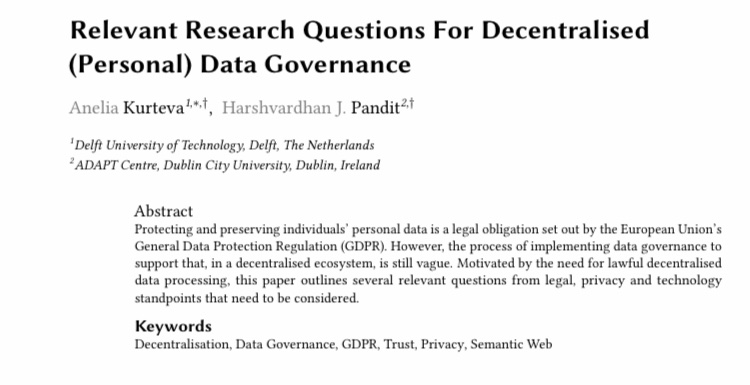 Anelia Kurteva (@anelia_mk) on Twitter photo In our new paper, <a href="/coolharsh55/">@harsh@eupolicy.social</a> and I highlight several #privacy #legal #interoperability and user #comprehension challenges for #decentralised #datagovernance. #GDPR #SemanticWeb #TrusDeKW #ESWC2023
doras.dcu.ie/28331/1/paper.… In our new paper, <a href="/coolharsh55/">@harsh@eupolicy.social</a> and I highlight several #privacy #legal #interoperability and user #comprehension challenges for #decentralised #datagovernance. #GDPR #SemanticWeb #TrusDeKW #ESWC2023
doras.dcu.ie/28331/1/paper.…
