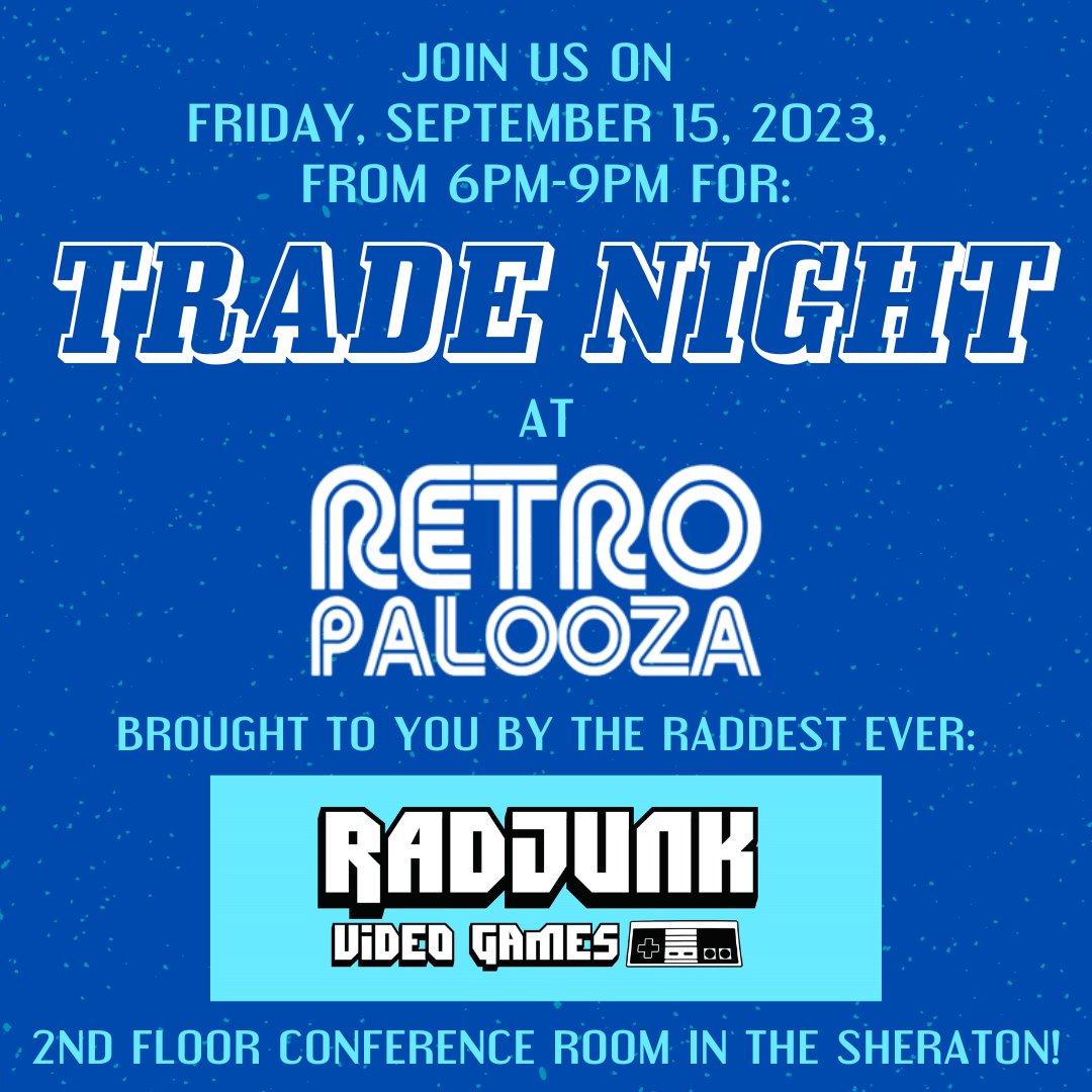 TheRetropalooza's tweet photo. Join us for pre-con TRADE NIGHT at RETROPALOOZA, brought to you by @RadJunk! 
We have tables.  You have games.
Set up your stuff at any open table.
Trade/Sell/Buy!
Don’t have trades? No problem! Cash is normally accepted! 
Come hang out, eat some pizza, and make some new friends! https://t.co/qD95dJTVio