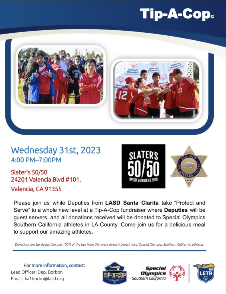 DON’T FORGET: Make plans for dinner Wed., May 31st at Slaters 50/50 in Valencia where SCV deputies will be guest servers between 4pm-7pm to help raise money for the Special Olympics. All donations received from #TipACop will be donated directly to Special Olympics SoCal athletes.