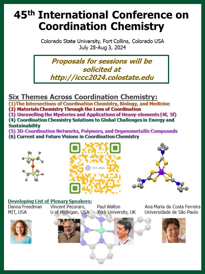 We are excited to announce the 45th International Conference of Coordination Chemistry hosted in United States for the first time in 40 years at Colorado State University!!!!

Registration isn’t open yet! But we are asking for a Call for symposia see flyer below!!