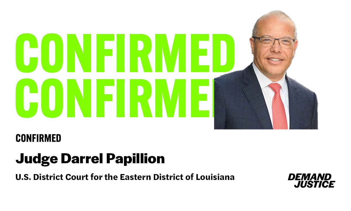 The Senate just voted to confirm Darrel Papillion to the U.S. District Court for the Eastern District of Louisiana. His career as a plaintiff’s lawyer, defending the rights of individuals, will make him an excellent addition to the federal bench.