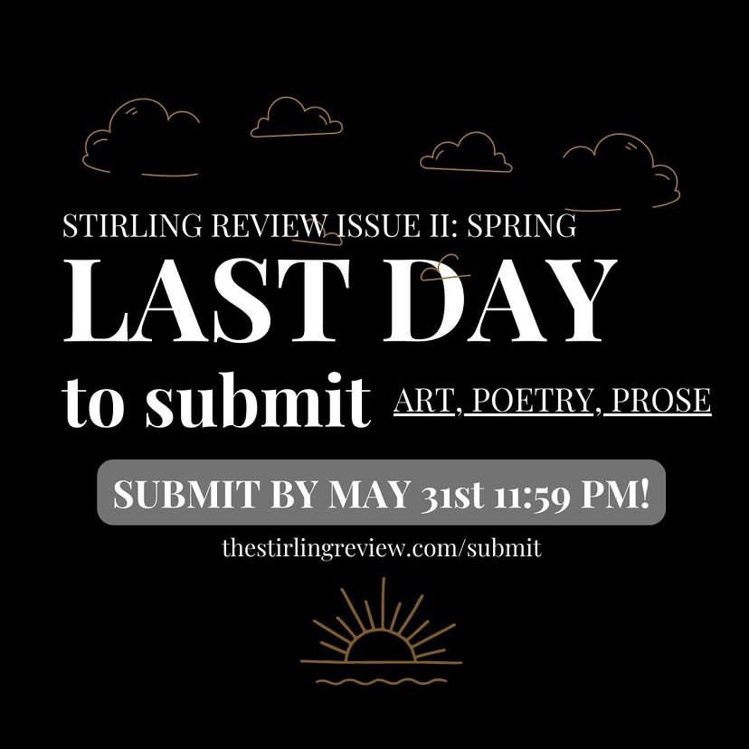 Tomorrow is the LAST DAY to submit to our second issue this spring!

For artists 14-22, we want your art, prose, poetry, and photography!

Submit on our website using this link:
thestirlingreview.com/submit
#litmag #opensubs