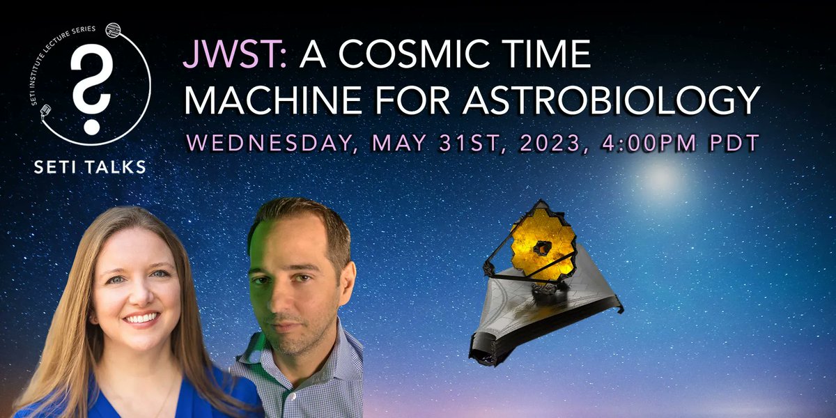 SETIInstitute's tweet photo. Next #SETITalks - JWST: A Cosmic Time Machine for Astrobiology
TOMORROW, May 31, 4:00 PM PDT

FREE registration: https://t.co/Wj5Qm0hgjk

Guests: @SNMilam, astrophysicist/astrochemist, and Dr. Geronimo Villanueva, planetary scientist/astrobiologist. Moderator: @planetarypan https://t.co/82GMoithaG