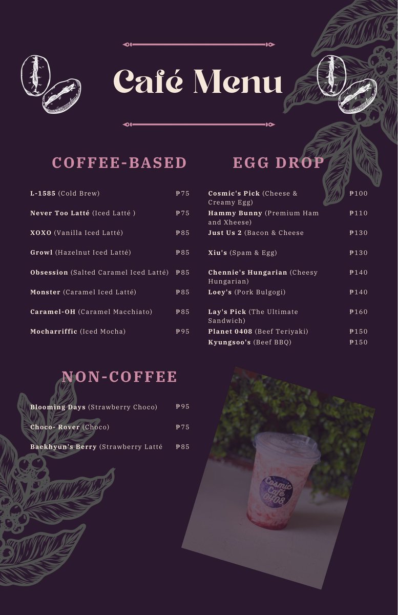 Our @cosmiccafe0408 menu

#coffeeholic #coffeelover #coffeeaddict #coffeebreak #coffeehouse #coffeelovers #coffee #coffeetime #coffeeshop #coffeegram #coffeelife #WeAreOneEXOSaranghaja #EXO #weareoneEXO #exo #exol #weareoneexo #weareoneexosaranghaja #cosmiccafe0408…