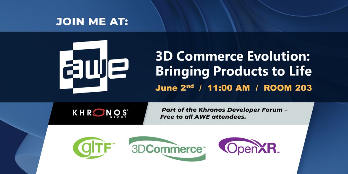 Today starting at 11am, be sure to catch the panel, 3D Commerce Evolution: Bringing Products to Life, only at #AWE23 Learn more: khronos.org/events/awe-2023