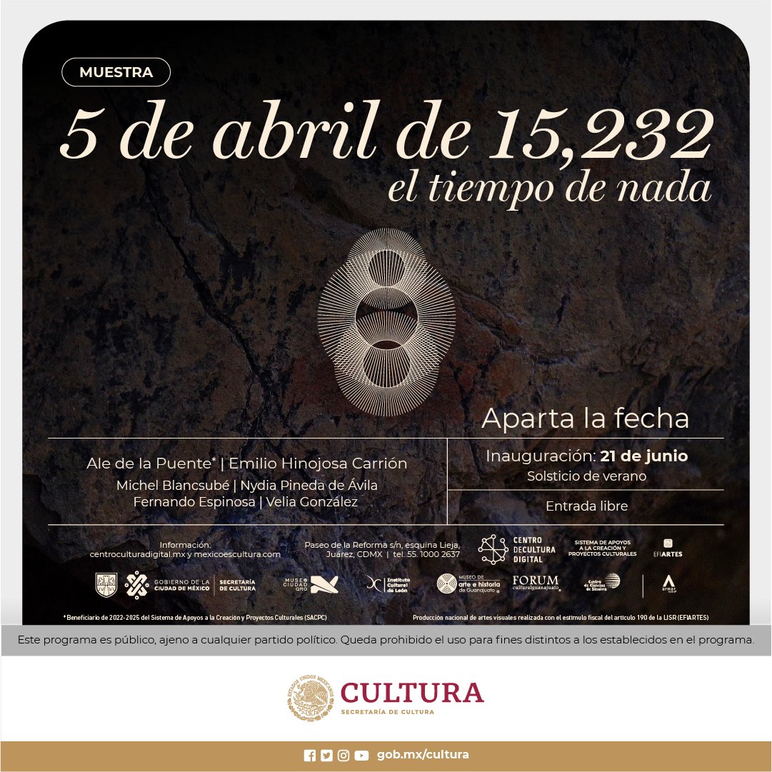 ¡Aparta la fecha! ☀️🌕

Durante el solsticio de verano del 21JUN23, a las 7PM, inauguraremos la primera muestra del proyecto 5 de abril de 15,232 -el tiempo de nada-.