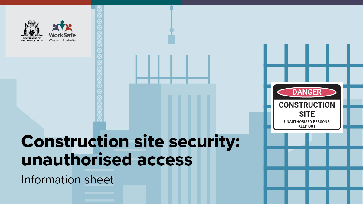 WorkSafeWA's tweet image. Keep unauthorised persons from accessing your construction site to avoid exposing them to hazards. Read about securing construction sites on the WorkSafe website. ow.ly/lhBQ50OtYCm #sitesecurity #constructionwork #unauthorisedaccess #WHS
