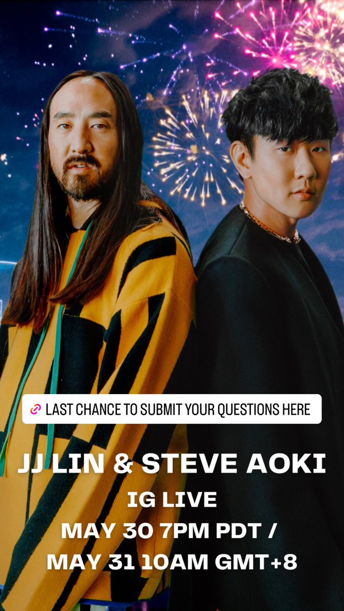 Going live on IG in 2 hours!! Get your last min questions in! Tweet them to @SteveAoki/@JJ_Lin and we’ll do our best to answer! #TheShow #SteveAokiJJLinTheShow #林俊傑潮爺合作曲THESHOW