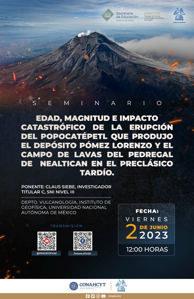 El Comité Estudiantil del #INAOE en coordinación con el @concytep invitan al seminario sobre el #Popocatepetl que impartirá el Dr. Claus Siebe investigador de <a href="/GeofisicaUNAM/">Instituto de Geofísica, UNAM</a>, este viernes 2 de junio a las 12 horas. #EnVivo por: youtube.com/@INAOEOficial facebook.com/inaoe.oficia