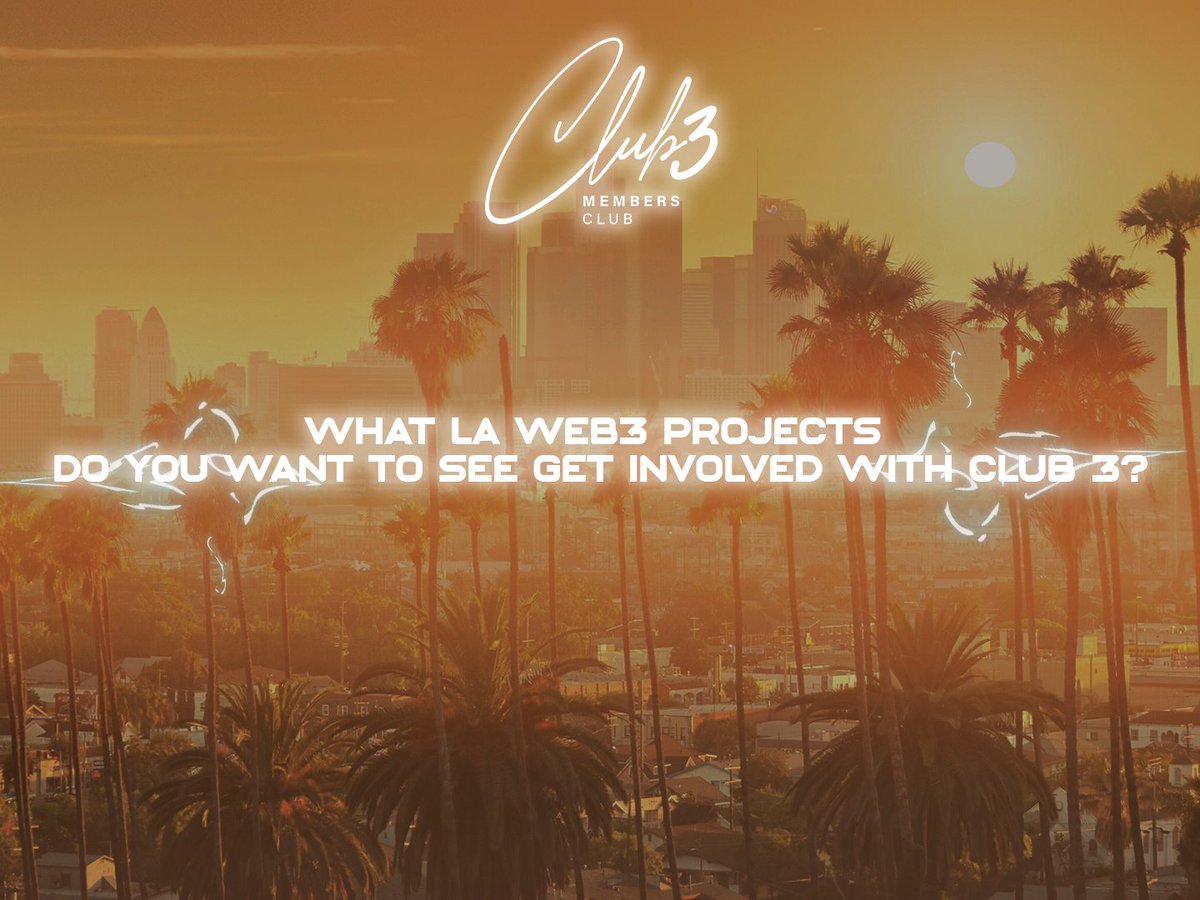 We are inviting Los Angeles based Web3 projects to join Club 3. Which #LA project do you want to see collaborate with us?

Club 3 is all about the power of #Web3. And that power is collaboration.

Tag your favorite LA project and hopefully we'll work together soon 🤞