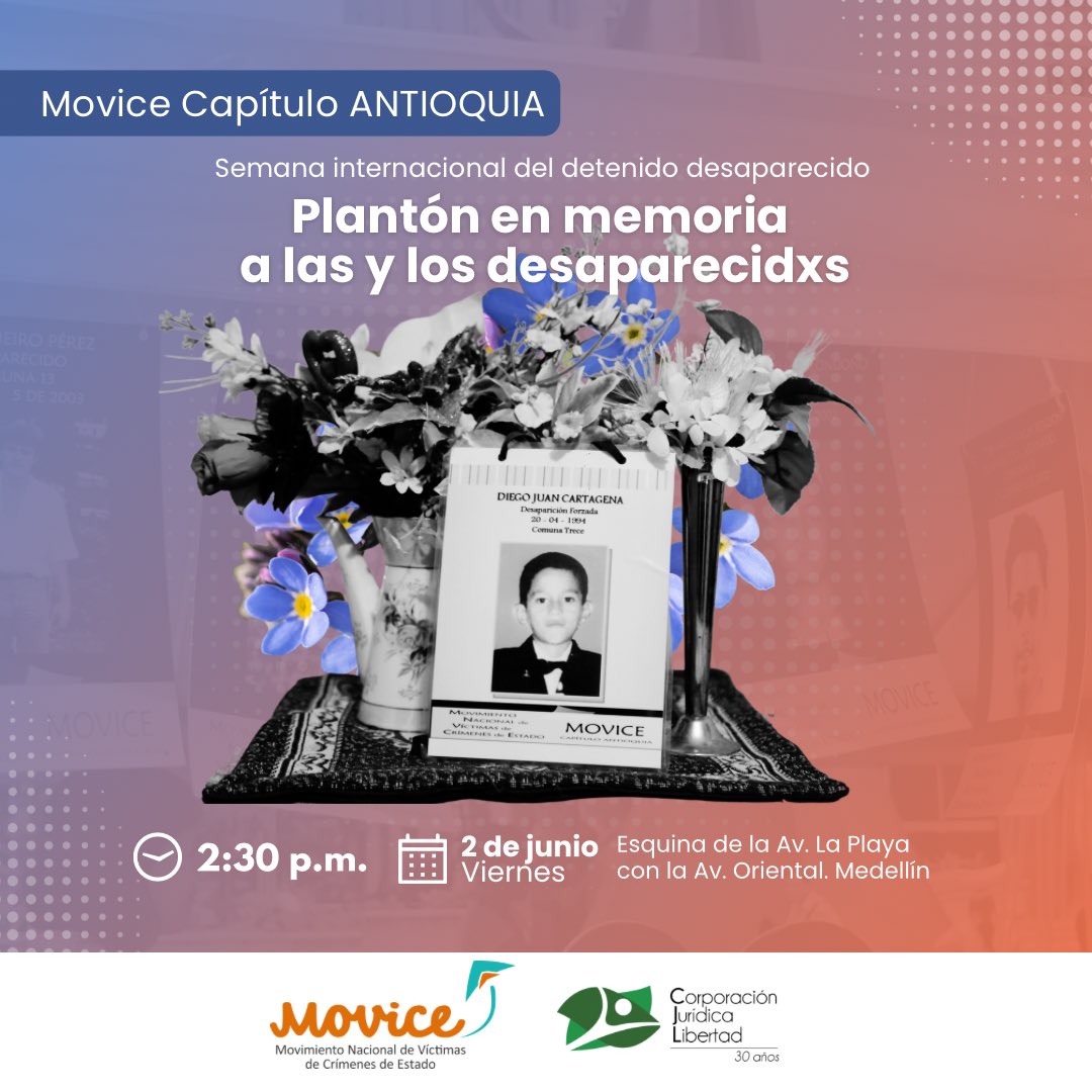 cjlibertad's tweet photo. #Invitación a conmemorar la semana del detenido desaparecido en la ciudad de Medellín. 
🗓️Viernes 2 de junio 
⏰2:30p.m. 

¡Nos vemos! 
Porque nuestra búsqueda es hasta encontrarles✊ https://t.co/FzVn8sStYi