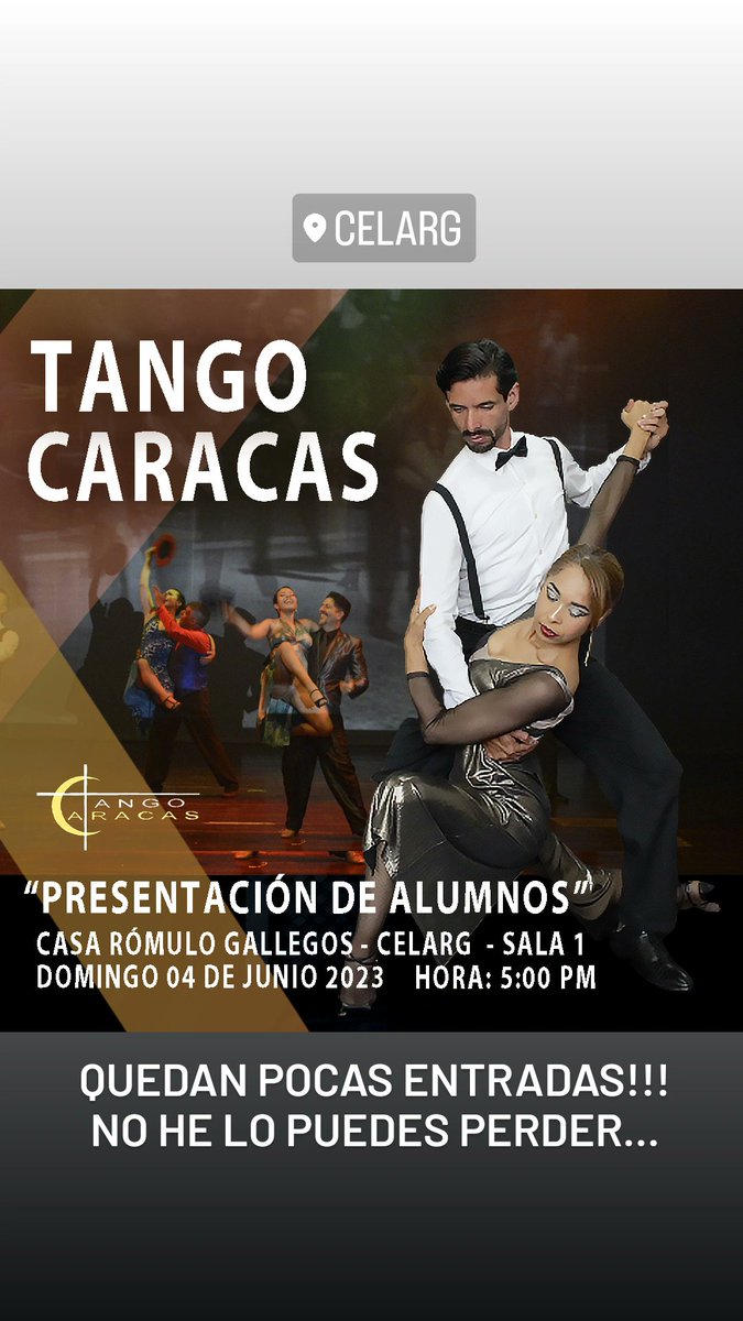 Escuela Tango Caracas en el CELARG 

Este 0️⃣4️⃣ de junio tendremos nuestra presentación anual de alumnos en la Sala 1 del CELARG. 

Más de 40 bailarines de todos los niveles y edades estarán en escena.

💸 Valor: 5$ 
📆 Fecha: 04 de junio
⏰️ Hora: 05:00pm

 +58 416-6231116