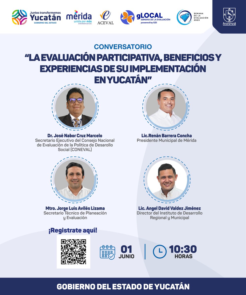 Te invitamos al conversatorio “La evaluación participativa, beneficios y experiencias de su implementación en Yucatán”, que se realiza en el marco de la #SemanaDeLaEvaluación 2023.
¡No te lo pierdas!