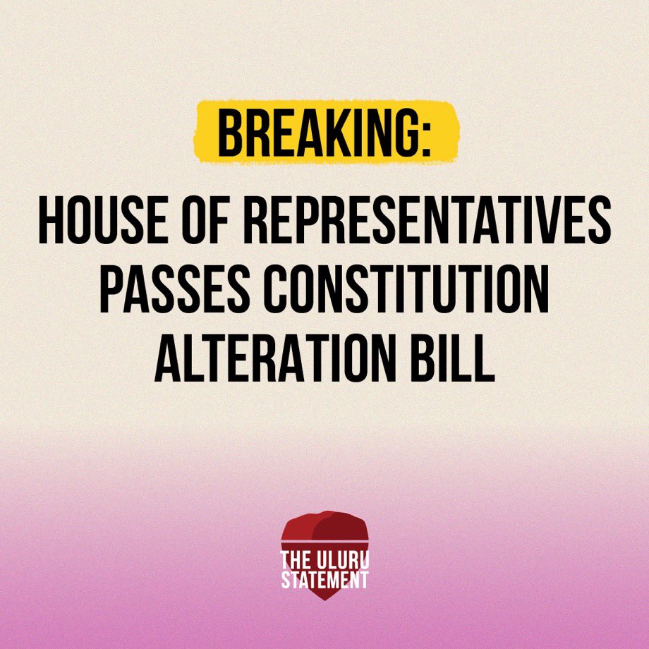 BREAKING NEWS

The House of Representatives has passed the Constitution Alteration Bill.

Another milestone on the way to the First Nations Voice. Next up is the Senate.

Let's get this done.

#UluruStatement #StayTrue2Uluru