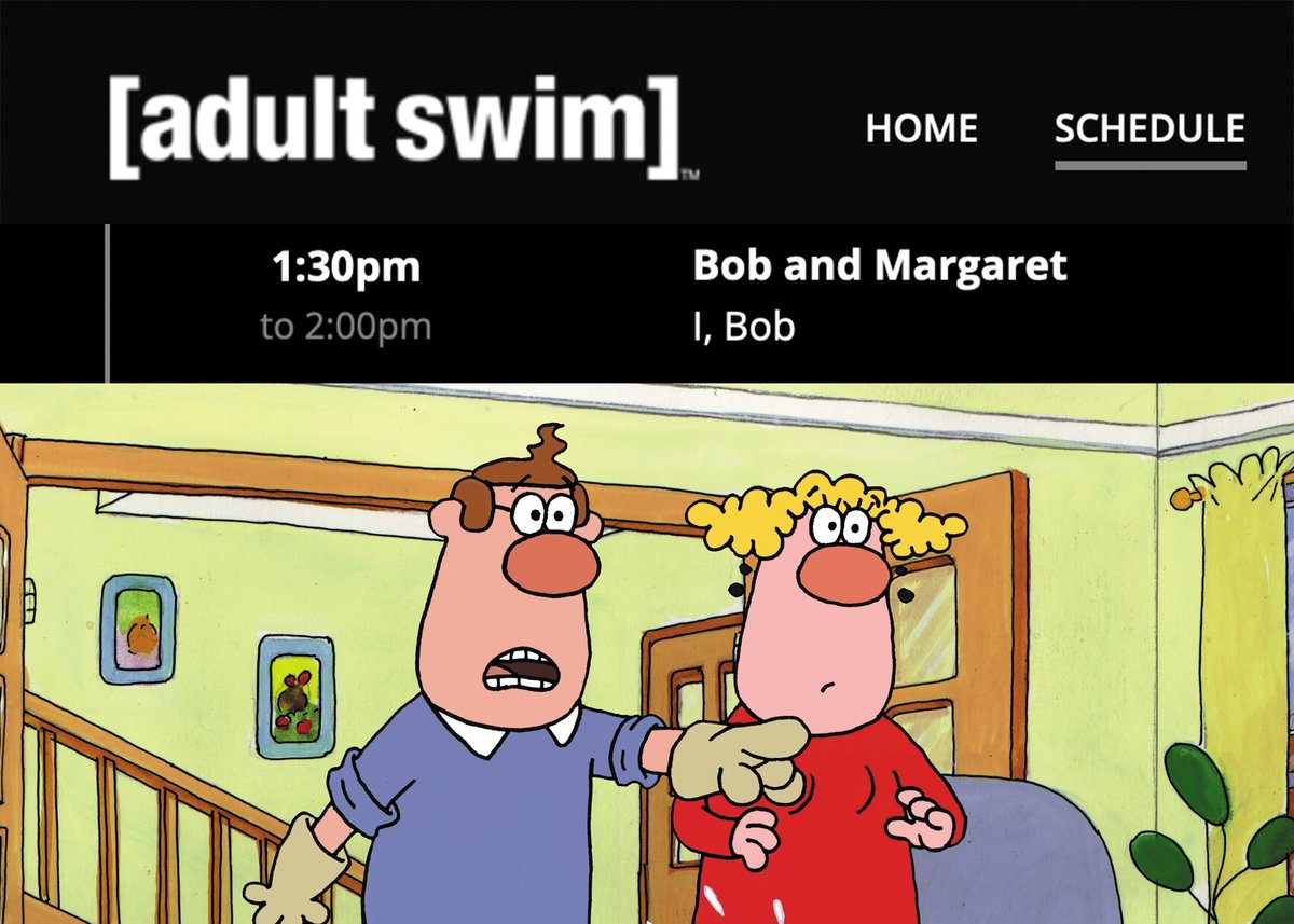 Did not actually know Bob and Margaret is presently airing on #AdultSwim in Canada until just now. That's nice. Managed to snag the coveted 1:30pm weekday slot too! 🙃