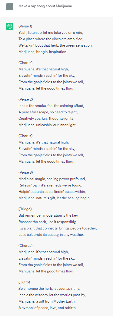 ChatGPt rapping the ganja #MSOGang $TILT $TLLTF $TRUL $TCNNF $FFNTF $RWBYF $CRLBF $CURA $CURLF $TLRY $OH $LHS $OILS $LABS $KSHB $VFF $MMEN $GTII $GTBIF $CWEB $MEDIF $IAN $CVSI $GGB $MSOS $GHBWF