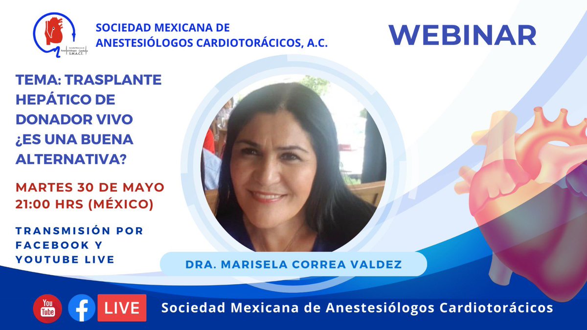 SMACT_'s tweet photo. Anestesiología Cardiovascular y Anestesiología en trasplante de órganos.  
#WebinarSMACT 
Esta noche, en nuestro webinar, la Dra. Marisela Correa nos hablará de trasplante hepático de donador vivo. 
#PorqueTodosTenemosCorazón https://t.co/LB8eFw9Miw