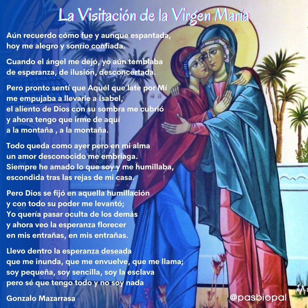 La Visitación de la Virgen María 

#pasbiopal #evangelización #OremosJuntos #VirgenMaría #Visitación