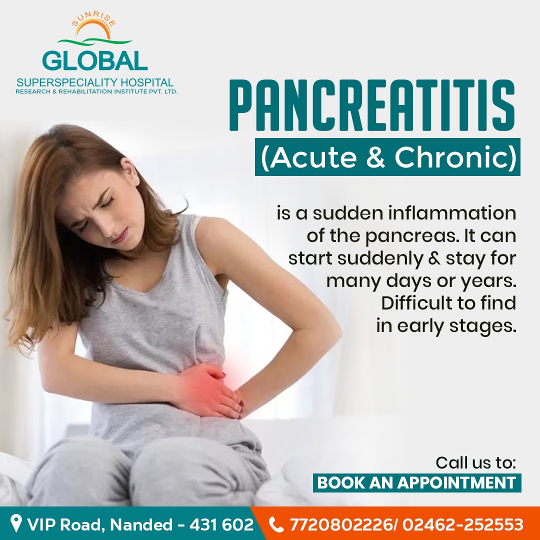 Consult our medical specialists for a consultation at SUNRISE GLOBAL SUPER SPECIALITY HOSPITAL by calling on 7720802226 or 02462252553.
#Pancreas #Pancreatitis #Inflammation #Digestion #GlucoseRegulation #AcutePancreatitis #MedicalSpecialists #SunriseGlobalSuperSpecialityHospital