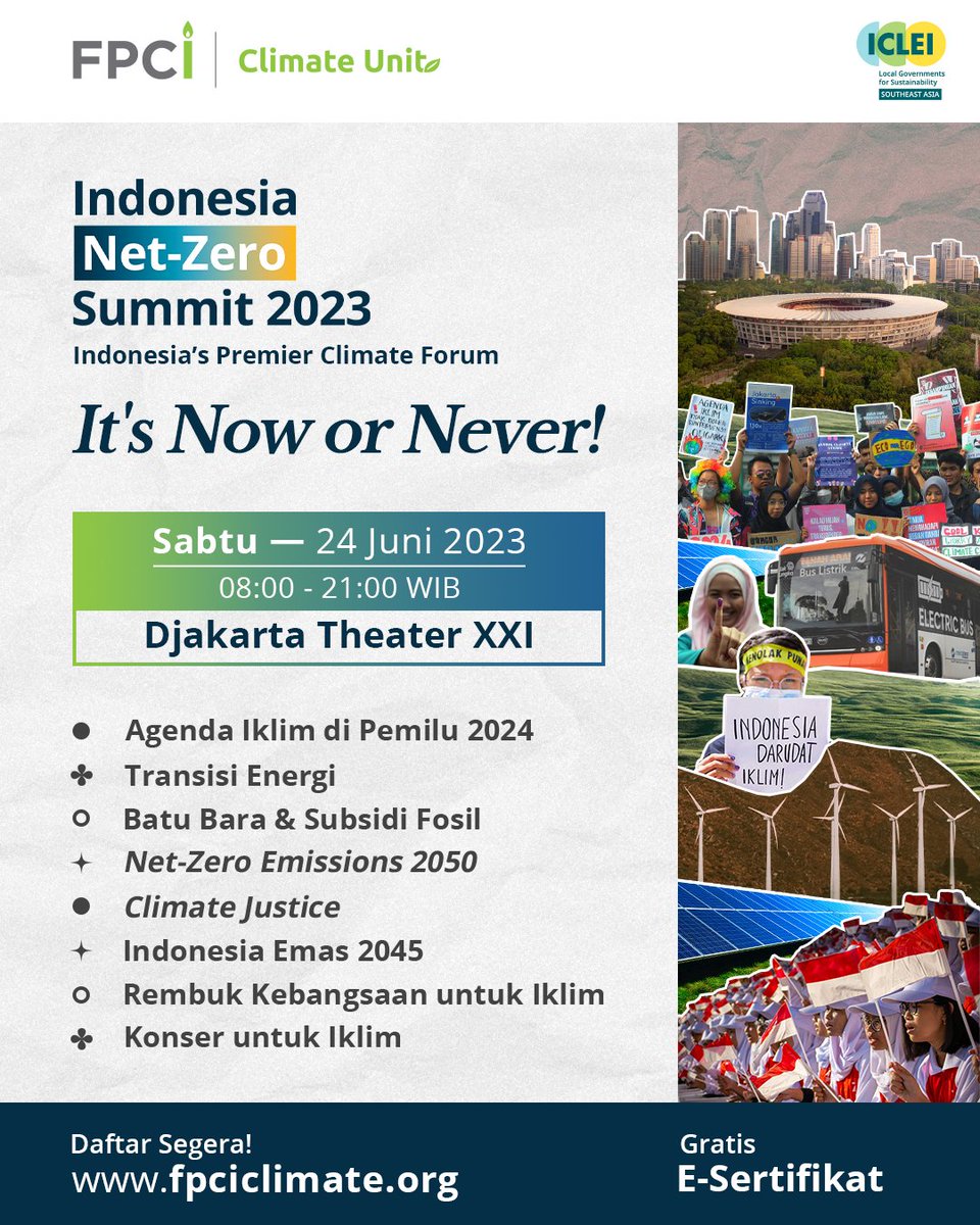 icleiseas's tweet photo. It’s now or never! Net Zero Summit Indonesia (NZSI) 2023, @fpcindo partnering with #ICLEIIndonesia, will hold a dialogue on the country’s net-zero pledge and climate journey!

📅 Sat, 24 June 2023
Register here: https://t.co/C2S8rSN9FH

#netzerosummit #FPCI #NZSI #Indonesia https://t.co/oSbVoVwo6U