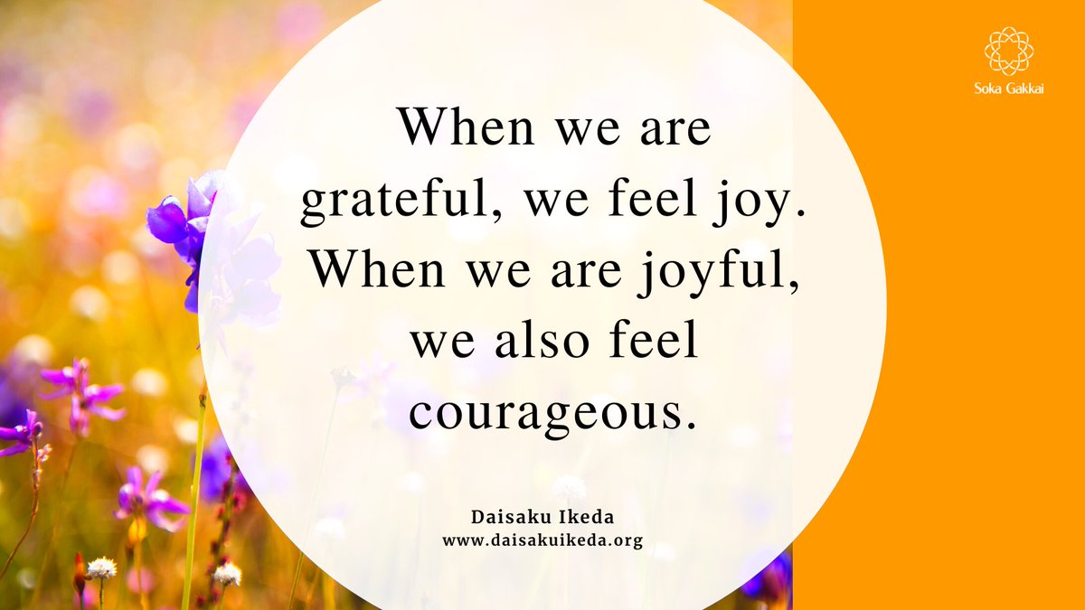 daisakuikeda_of's tweet photo. “When we are grateful, we feel joy. When we are joyful, we also feel courageous. That leads us to want to do our utmost to show our appreciation to others.…People who are able to feel gratitude are happy.” https://t.co/GOWaybFmcG