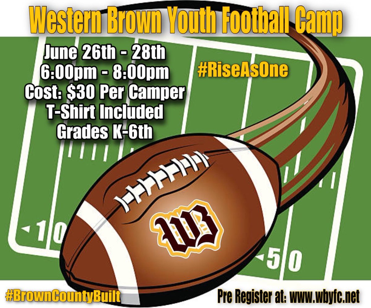Come join us at our Annual Youth Football Camp June 26th-28th 6pm-8pm!! Registration is now open until June 16th!! You can register at wbyfc.com/registration We can not wait to see our Future Broncos!! #RiseAsOne #BrownCountyBuilt