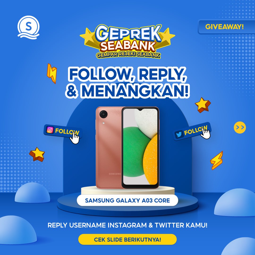 SeaBankID's tweet photo. 🌟GIVEAWAY SAMSUNG GALAXY A03 CORE #GEPREKSEABANK 🌟

Yuk cek dan ikuti S&amp;K berikut:
1. FOLLOW TWITTER dan INSTAGRAM https://t.co/NIojWyjHiM
2. REPLY username IG &amp; TAG 1 teman kamu!

Info selengkapnya bisa cek di slide kedua!😊
#Giveaway #SeaBankID https://t.co/xeYJKK3pdS