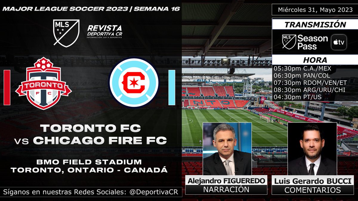 🏆 @MLSes 2023 | Semana 16
🇨🇦 @TorontoFC v @ChicagoFire 🇺🇸
🎙️ @afigue2010 @lgbucci 
📺 @AppleTV
📱💻 #MLSSeasonPass
⏰05:30pm C.A/MEX 07:30pm ET
🇨🇷 #DeportivaCR #TORvCHI @MLS