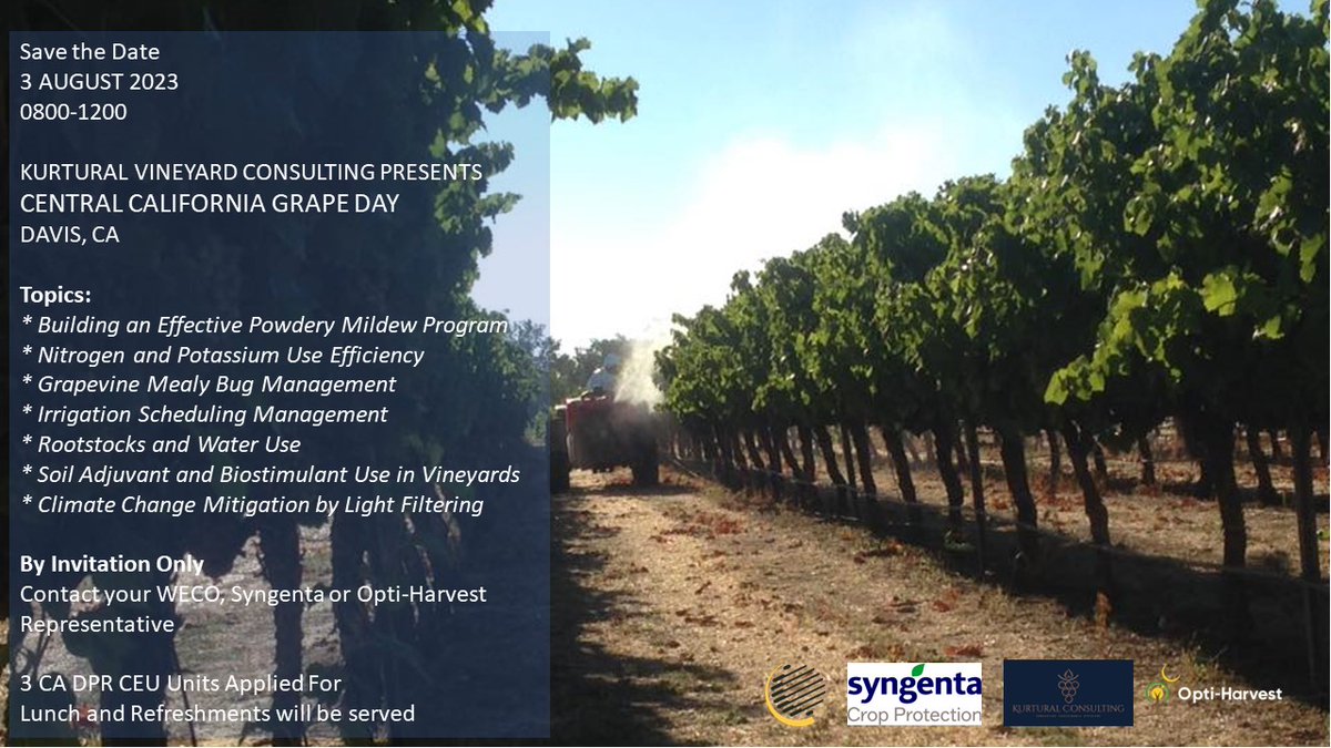 Central California Grape Day is August 3rd.  Contact your WECO, Syngenta or Opti-Harvest professional for an invitation.