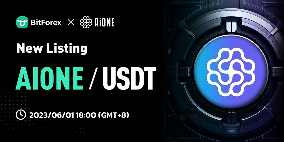 bitforexcom's tweet photo. 🆕BitForex new listing: AIONE @AiONELAB
 
⏰2023/06/01 18:00 (GMT+8)

🔗https://t.co/OjAOIYlbtJ

✈️https://t.co/gVY9hlaeIq

#BitForex #newlistings #cryptocurrency #AiONE #bsc #bep20