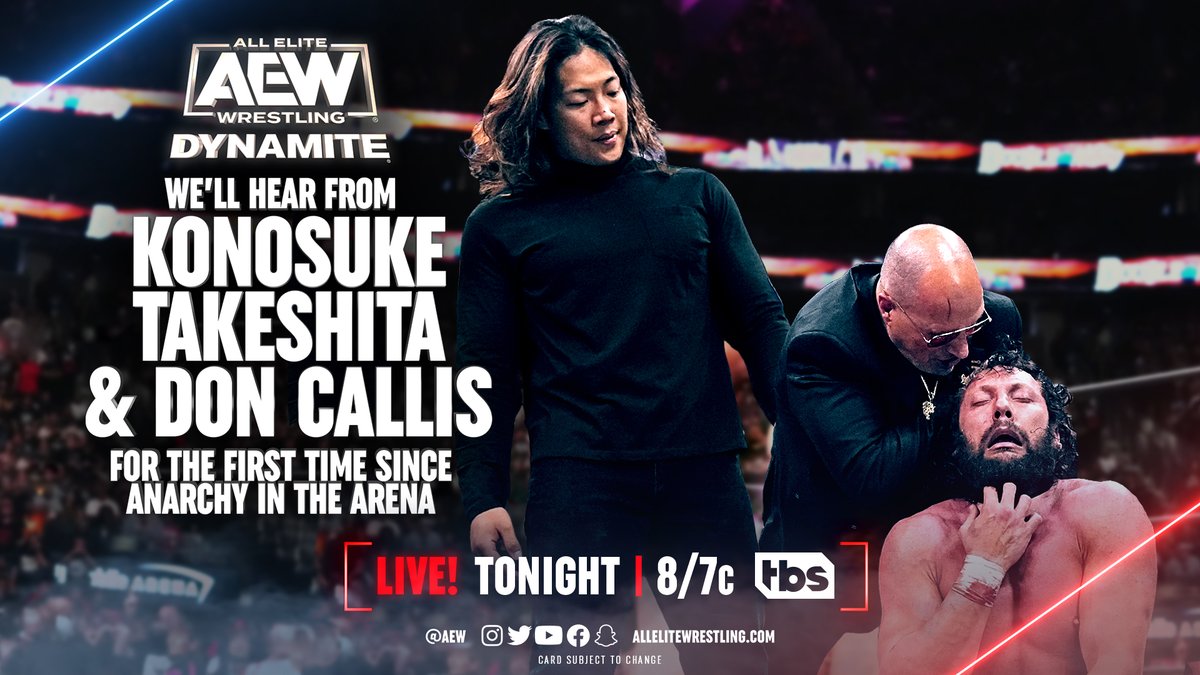 TONIGHT on Wednesday Night #AEWDynamite, LIVE from the @ViejasArena in San Diego, we’ll hear from @thedoncallis & @takesoup for the first time since the shocking conclusion of Anarchy In the Arena at #AEWDoN! Tune in to @tbsnetwork at 8pm ET/7pm CT!