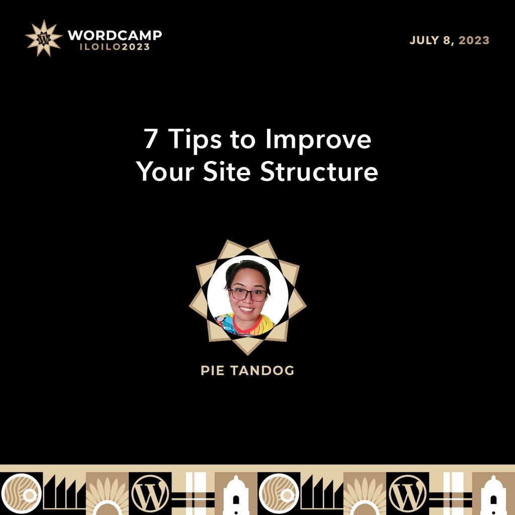 We're thrilled to have Pie Tandog as a speaker at #WordCamp Iloilo 2023! Join her session on "7 Tips to Improve Your Site Structure" and enhance your website's organization and user experience. Don't miss out on this invaluable opportunity! #WordPress #WCIloilo