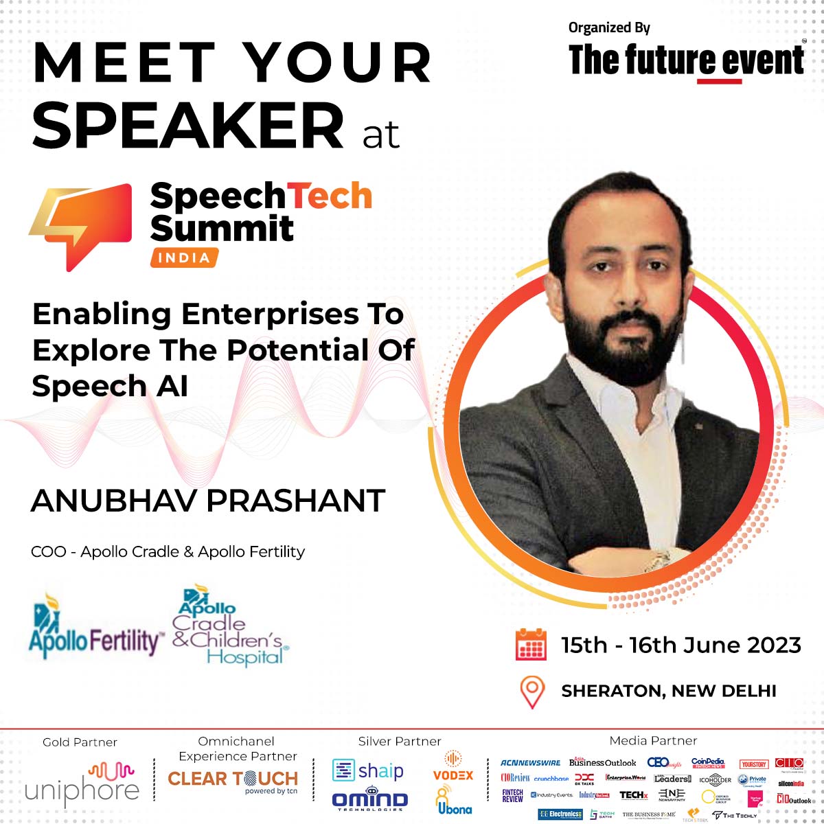 Introducing Anubhav Prashant, COO at @ApolloCradle & @ApolloFertility, as a Speaker for India's Only Speech technology-focused Summit.
Join us for the same, organised by @TheFutureEvent1, visit: speechtechsummit.com

#thefutureevent #speechtechsummit #stsindia
#b2b #AI