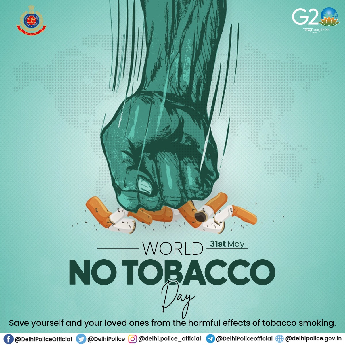 Delhi Police urges citizens: Say no to tobacco on #WorldNoTobaccoDay! Let's build a healthier and safer Delhi together! 🚭🌍 #QuitTobacco #HealthyDelhi #DelhiPolice