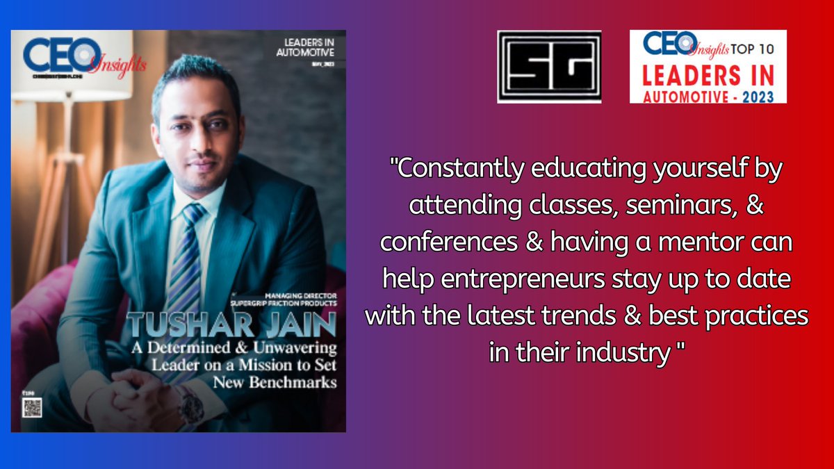 Tushar Jain, MD, Supergrip Friction Products has been selected by CEO Insights as one of the 'Top 10 Leaders in Automotive - 2023'.

Article: lnkd.in/d4qAwmXn

#LeadersinAutomotive #AutomotiveLeaders #Automobile #AutomobileIndustry #automotivesector #IndianAutomobilemarket