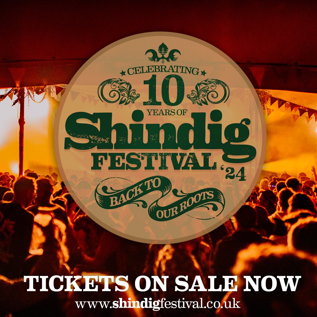 Shindig Festival 2024 - Going back to our roots.

Tickets now on sale.