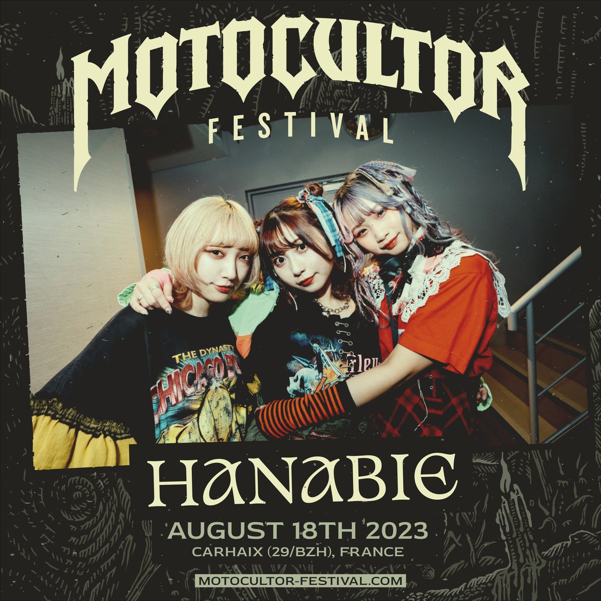 【💥information📢】 

August 18 @ France🇫🇷
[Motocultor Festival 2023]
@MotocultorFest 

The performance will be decided 🌏
motocultor-festival.com

The poster is a picture of the three of us, but we will go with new drummer, Chika.

#hanabie