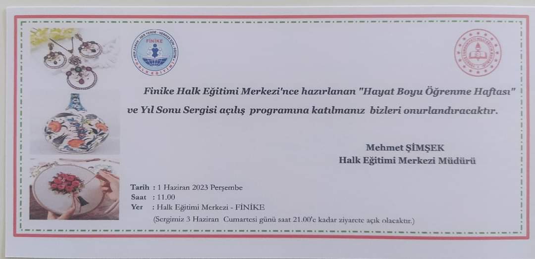 ---------  DAVET  -----

     Finike Halk Eğitimi Merkezi Müdürlüğümüzce Hazırlamış olduğumuz Yıl  Sonu Sergimize tüm halkımızı bekleriz.
<a href="/mehmetsimsek07/">Mehmet Şimşek</a>