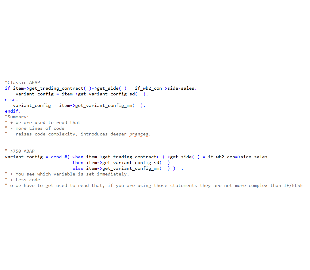 Timo John (@Timo_John) on Twitter photo 2023-05-31 10:43:56 comparism of classic conditional assign of a variable in contrast to #modernABAP. See the Advantages in code #CodeStyle #abapdevelopment #ABAP comparism of classic conditional assign of a variable in contrast to #modernABAP. See the Advantages in code #CodeStyle #abapdevelopment #ABAP